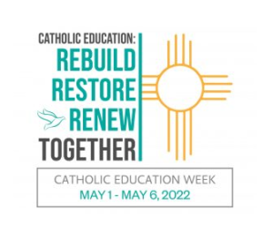 Catholic Education Week May 2nd-6th